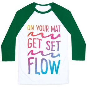 ON YOUR MAT GET SET FLOW YOGA UNISEX CLASSIC BASEBALL TEE